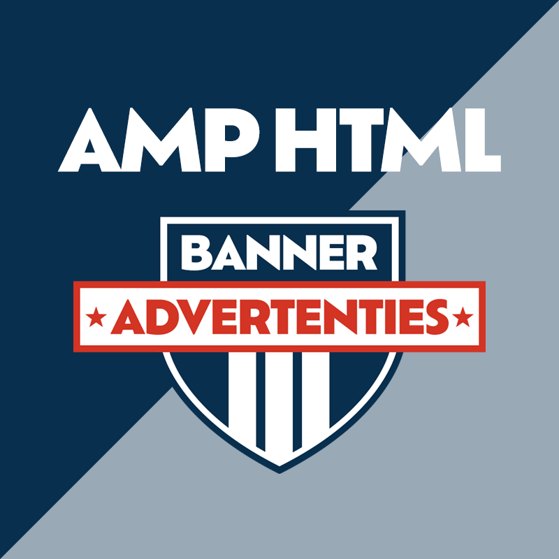 AMP-HTML banner (Ads) producten bij banner-advertenties.nl. Dynamische amp-html-advertenties - Ontwerp en ontwikkeling.